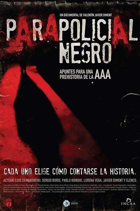 Parapolicial negro: Apuntes para una prehistoria de la triple A